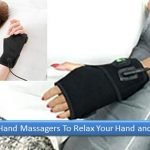 Best Hand Massagers To Relax Your Hand and Wrist
